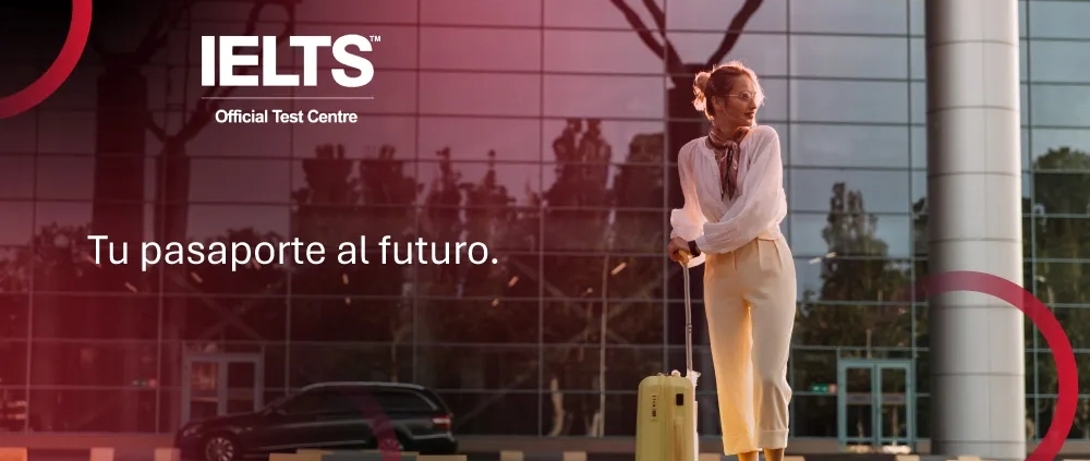 IELTS tu pasaporte al futuro