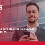 ¡No esperes más para alcanzar tus sueños! Prepárate para IELTS