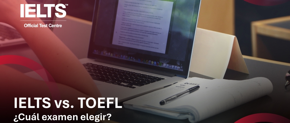 IELTS-vs-TOEFL-Cual-examen-elegir