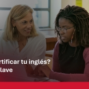 ¿Quieres certificar tu inglés? IELTS es la clave